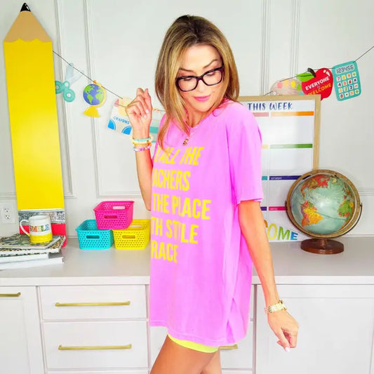 To All the Teachers in the Place Tee